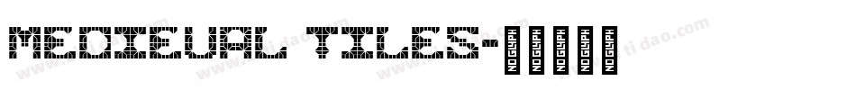 Medieval Tiles字体转换